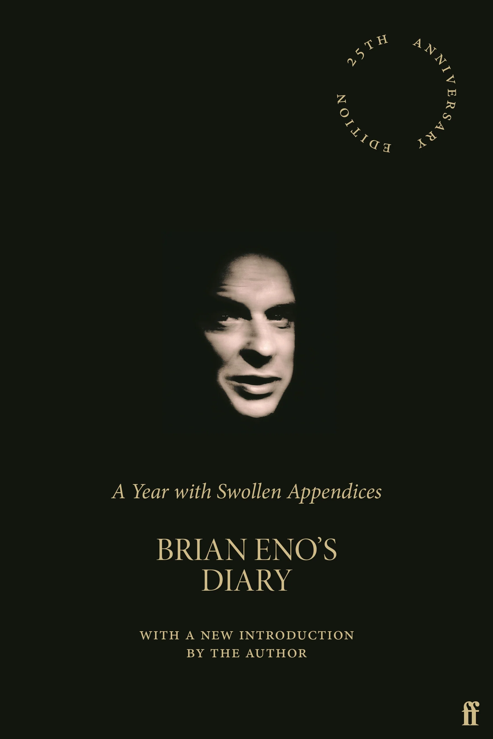 A Year with Swollen Appendices: Brian Eno's Diary - Brian Eno