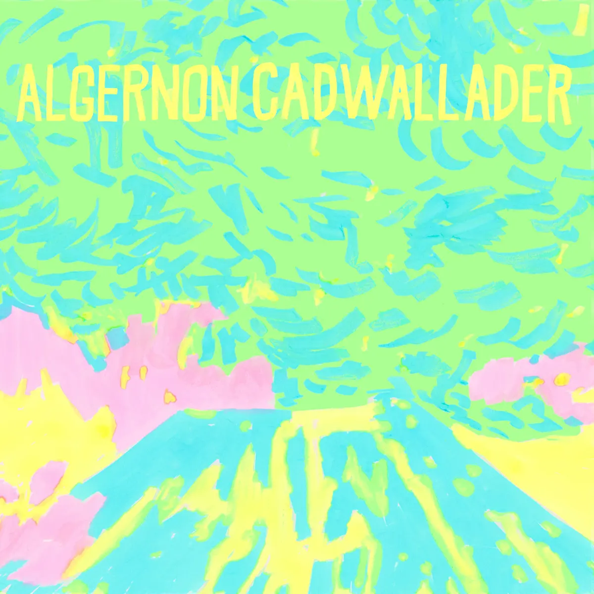 Algernon Cadwallader – Trying Not To Have A Thought (White vinyl)