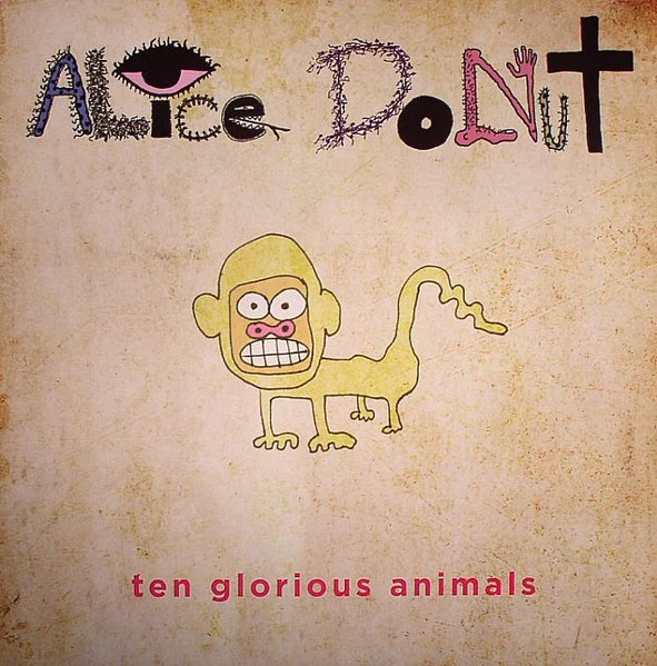 Alice Donut – Ten Glorious Animals (VG+/VG+)
