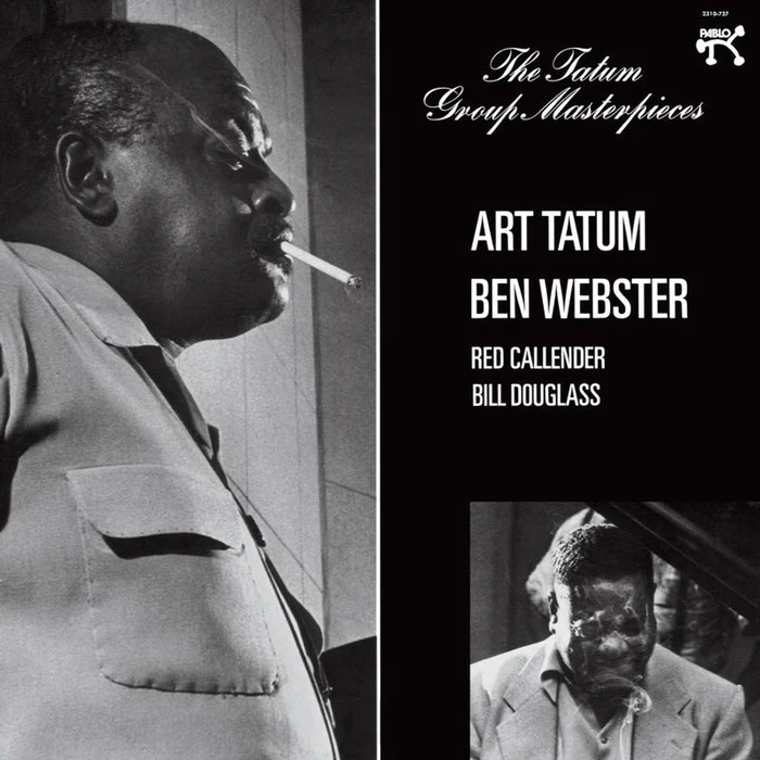 Art Tatum, Ben Webster, Red Callender, Bill Douglass – The Tatum Group Masterpieces (Pablo Series)