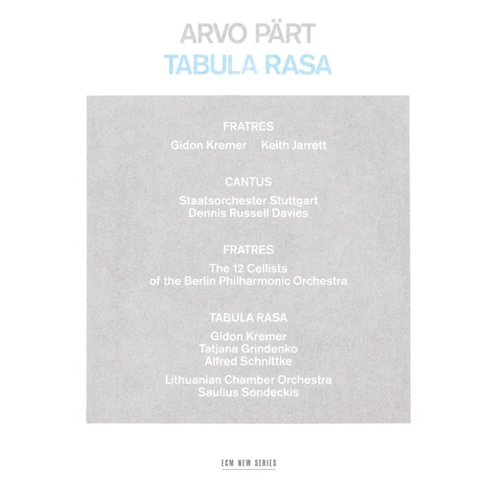 Arvo Pärt – Tabula Rasa