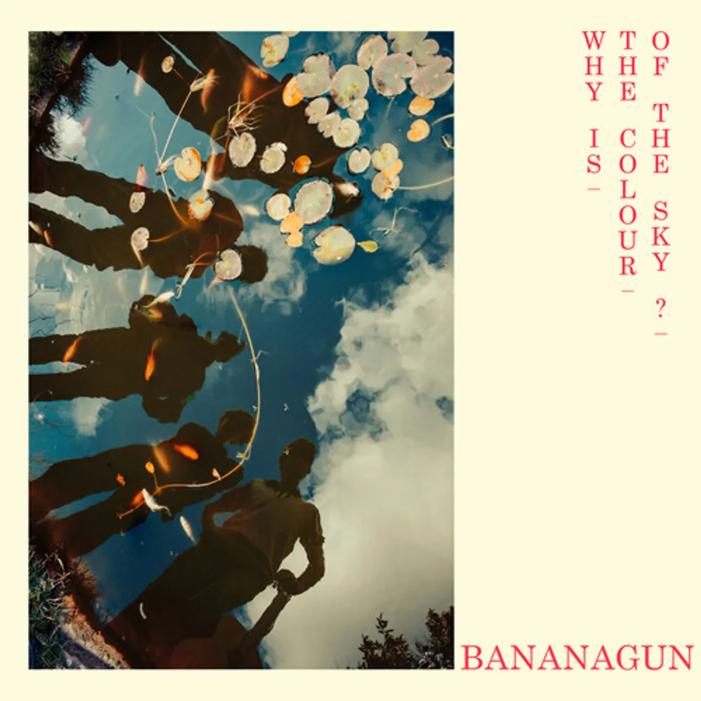 Bananagun – Why Is The Colour Of The Sky? (Red vinyl)