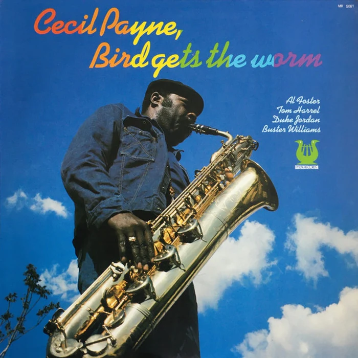 Cecil Payne – Bird Gets The Worm (E/VG+)
