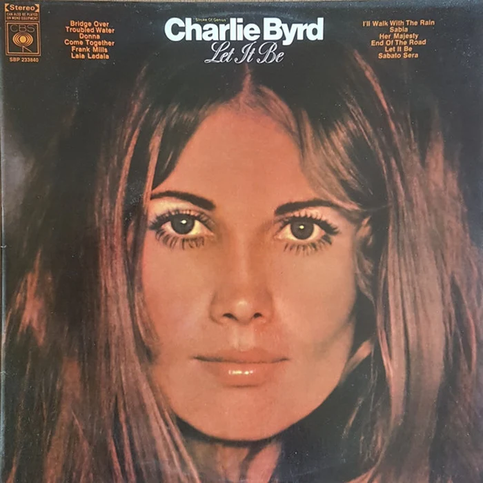 Charlie Byrd – Let It Be (VG+/VG+)