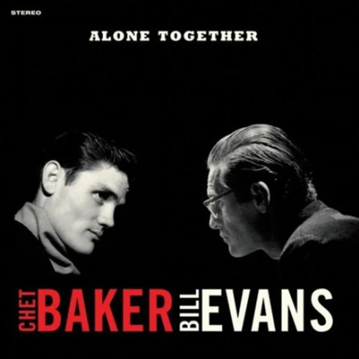 Chet Baker - Bill Evans – Alone Together