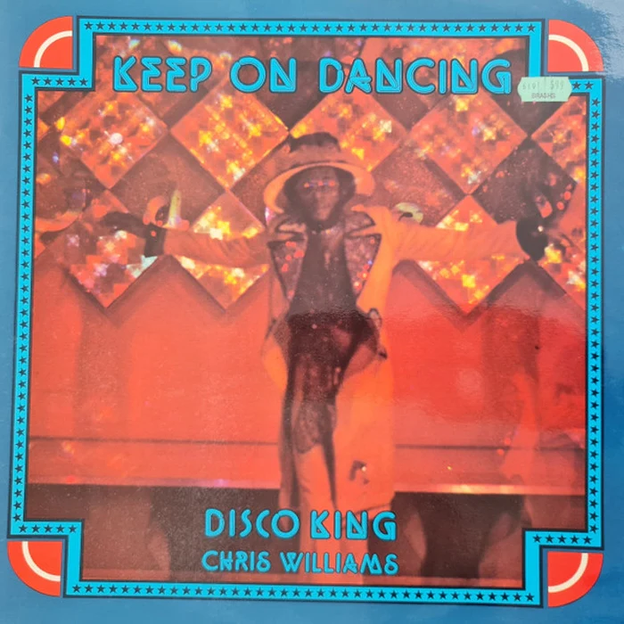 Chris Williams – Keep On Dancing (VG+/VG+)
