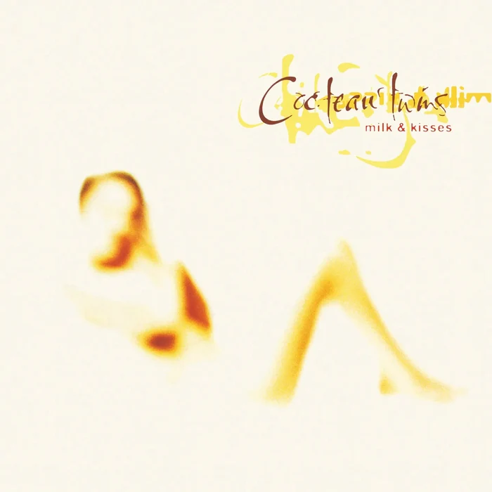 Cocteau Twins – Milk & Kisses