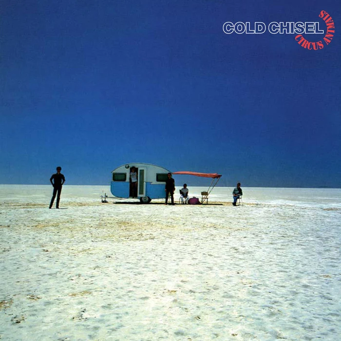 Cold Chisel – Circus Animals