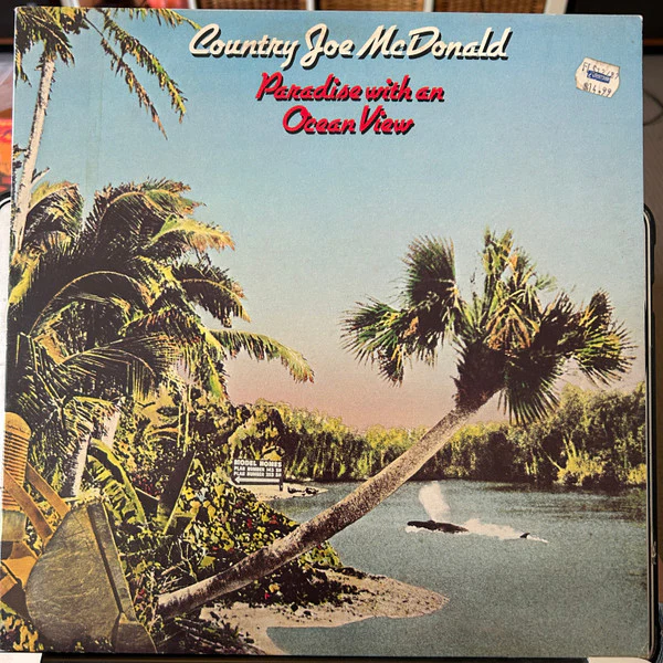 Country Joe McDonald – Paradise With An Ocean View (VG+/E)