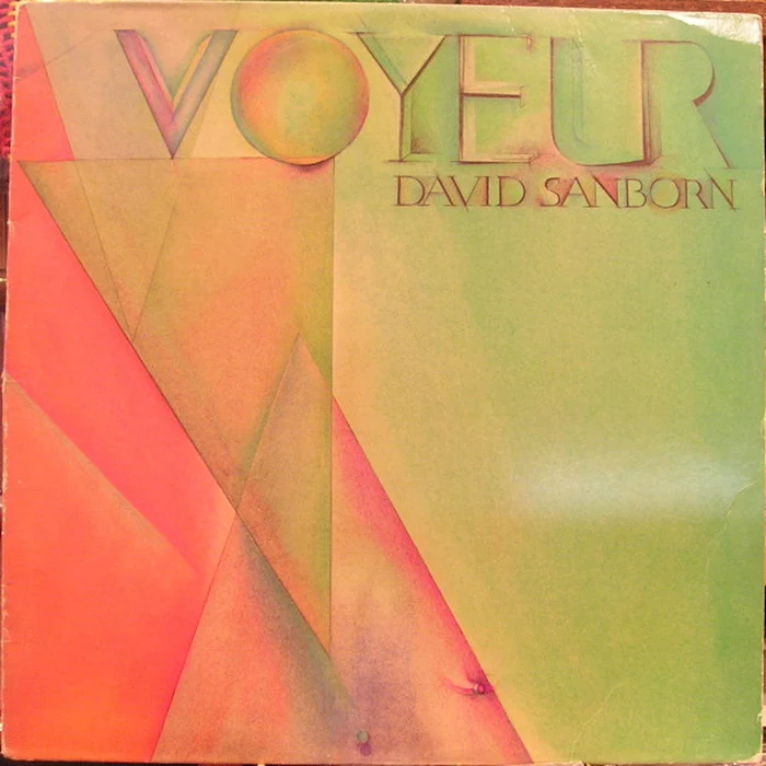 David Sanborn – Voyeur (VG+/VG+)