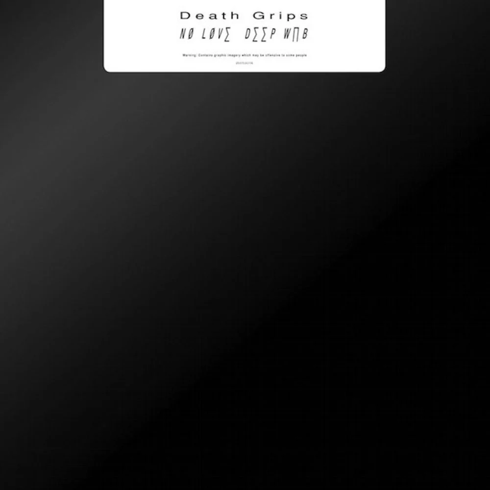 Death Grips – No Love Deep Web
