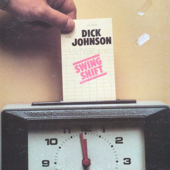 Dick Johnson – Swing Shift (E/E)