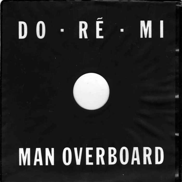 Do-Ré-Mi – Man Overboard (VG+/E)