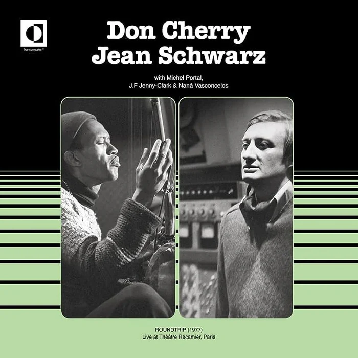 Don Cherry, Jean Schwarz – Roundtrip (Live at Théâtre Récamier, Paris)