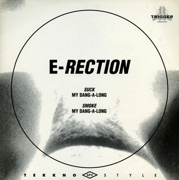E-Rection – Suck My Dang-A-Long (VG/VG+)