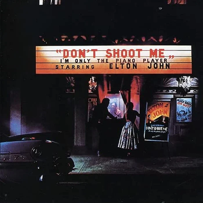 Elton John – Don't Shoot Me I'm Only The Piano Player