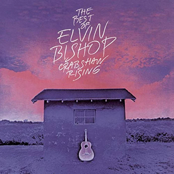 Elvin Bishop – The Best Of Elvin Bishop Crabshaw Rising (VG/VG+)