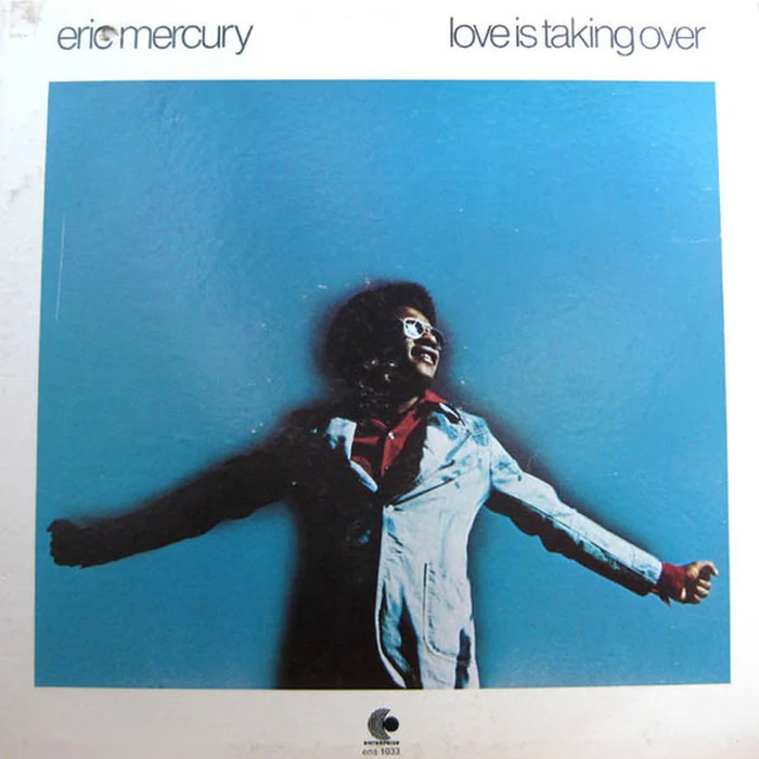 Eric Mercury – Love Is Taking Over (VG+/VG+)