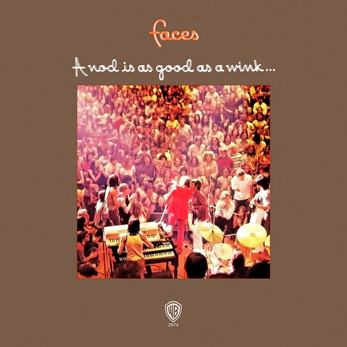 Faces – A Nod Is As Good As A Wink... To A Blind Horse
