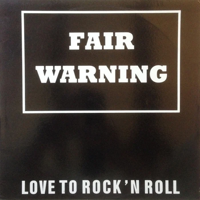 Fair Warning – Love To Rock 'n Roll (G+/VG+)
