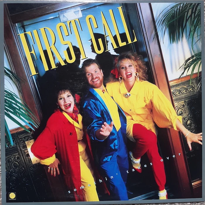First Call – Somethin' Takes Over (VG+/VG+)