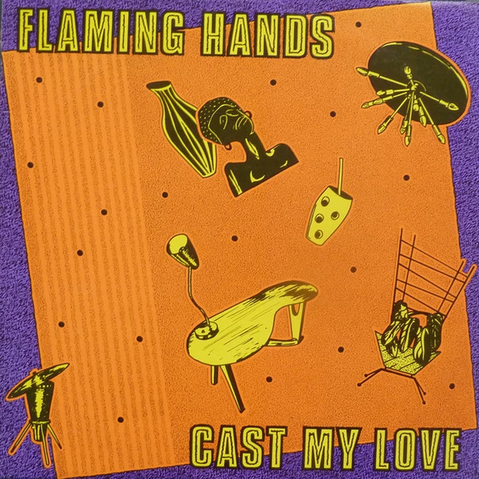 Flaming Hands – Cast My Love (Extended Dance Mix) (VG+/E)