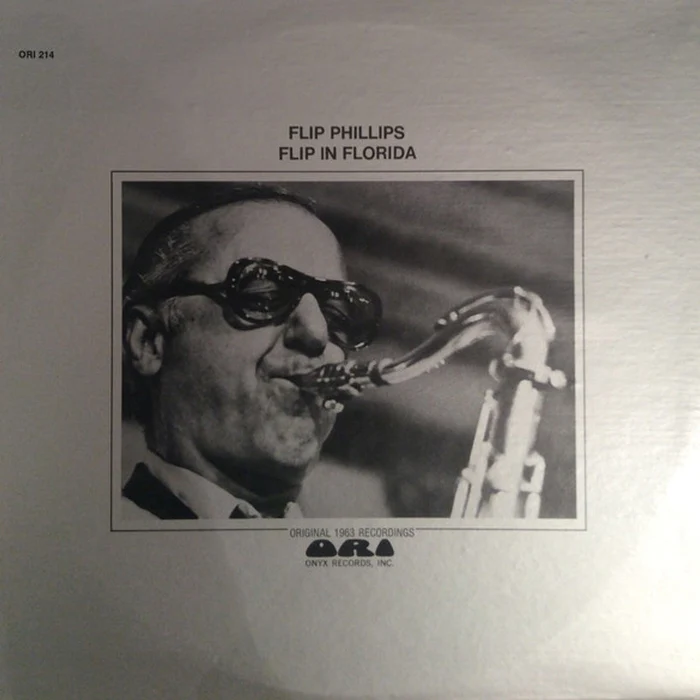 Flip Phillips – Flip In Florida (Original 1963 Recordings) (VG+/VG+)