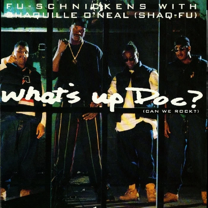 Fu-Schnickens, Shaquille O'Neal – What's Up Doc? (Can We Rock?) (VG/VG)