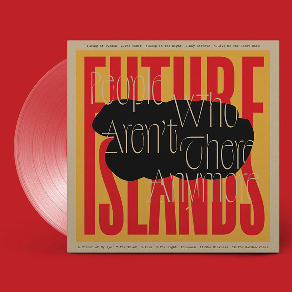 Future Islands – People Who Aren't There Anymore - Image 4