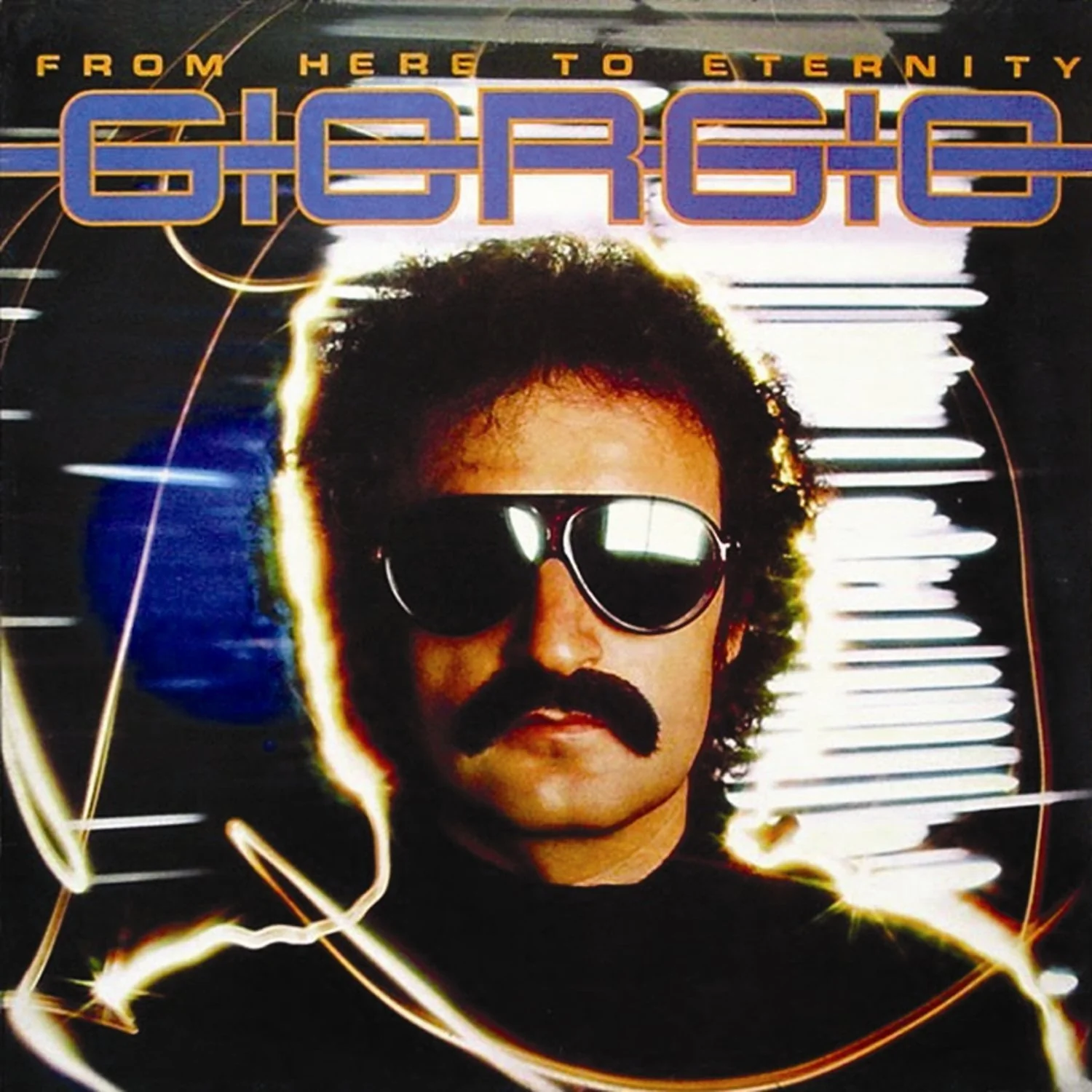 Giorgio Moroder – From Here To Eternity