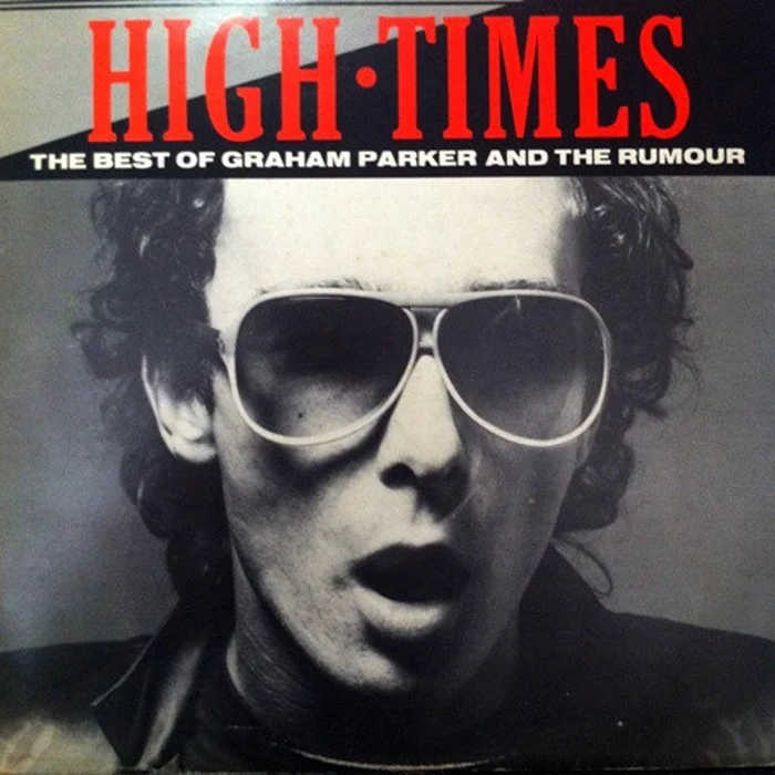 Graham Parker And The Rumour – High Times (VG+/VG+)