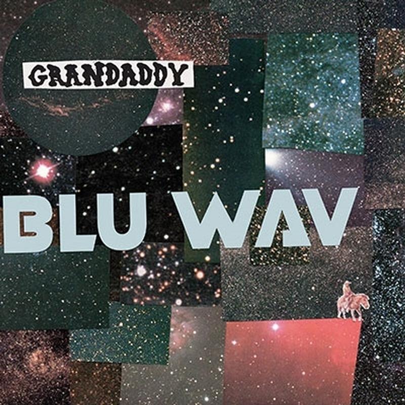 Grandaddy – Blu Wav (Limited Edition, Blue Vinyl)