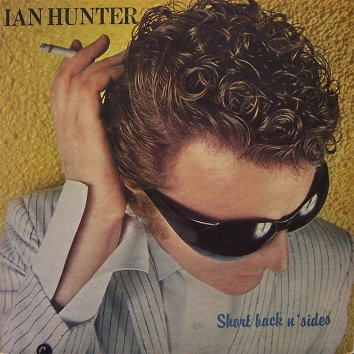 Ian Hunter – Short Back N' Sides (NM/E)