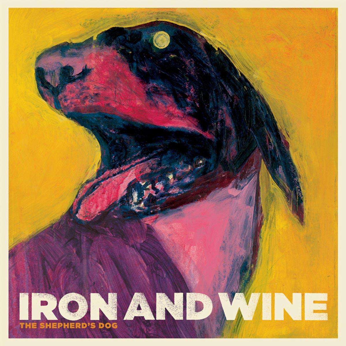 Iron And Wine – The Shepherd's Dog