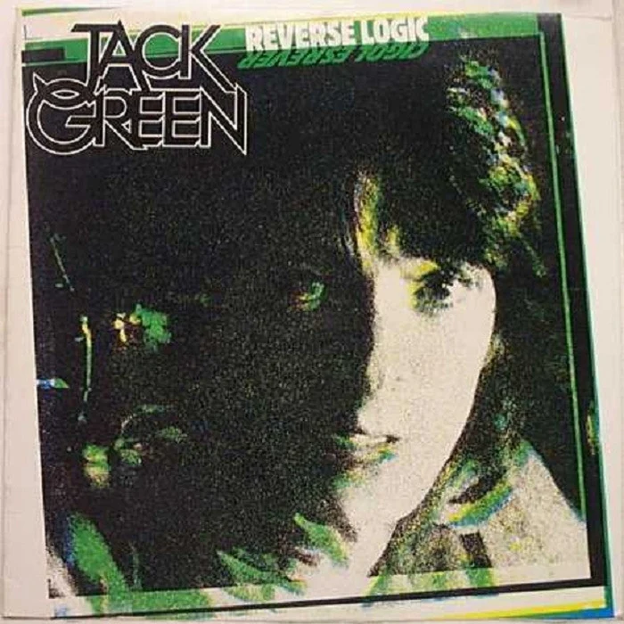 Jack Green – Reverse Logic (VG+/VG+)