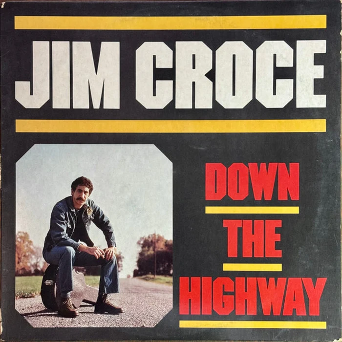 Jim Croce – Down The Highway (VG+/VG+)