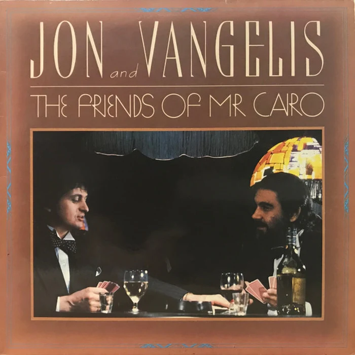 Jon & Vangelis – The Friends Of Mr Cairo (E/VG+)