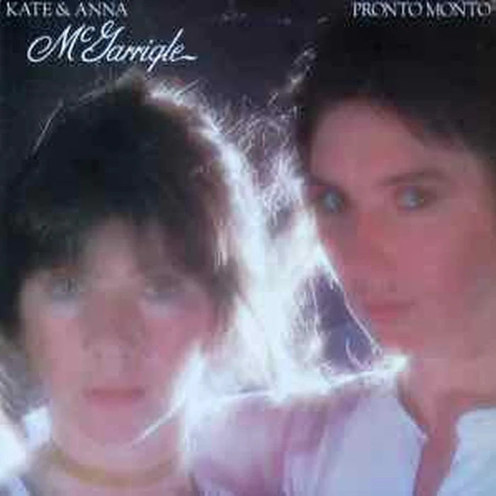 Kate & Anna McGarrigle – Pronto Monto (VG/VG+)