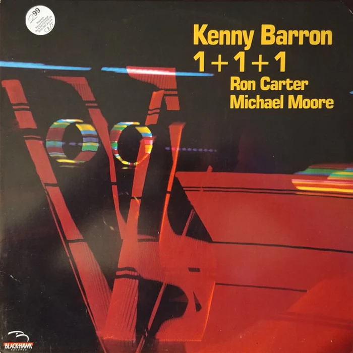 Kenny Barron, Ron Carter, Michael Moore – 1+1+1 (VG+/E)