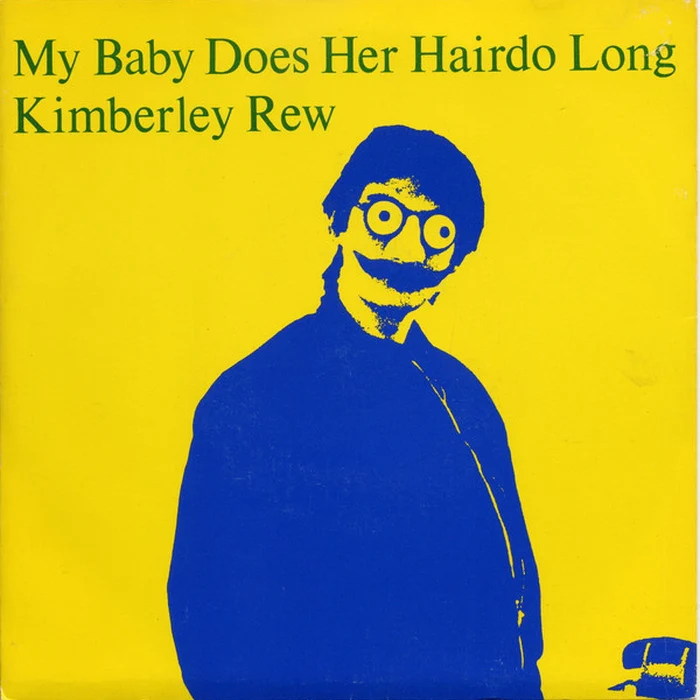Kimberley Rew – My Baby Does Her Hairdo Long (VG+/VG+)