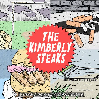 Kimberly Steaks – To Live And Die In West Central Scotland (VG+/VG+)