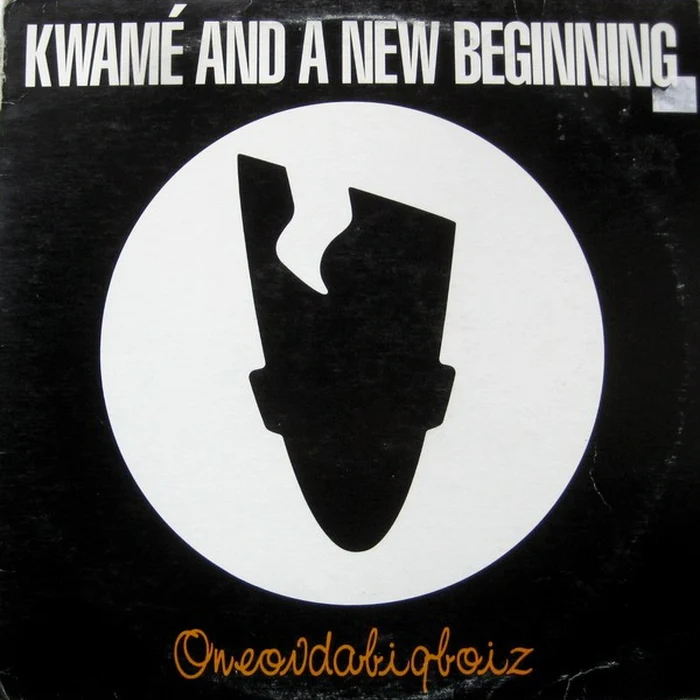 Kwamé, A New Beginning – Oneovdabigboiz (VG+/VG+)
