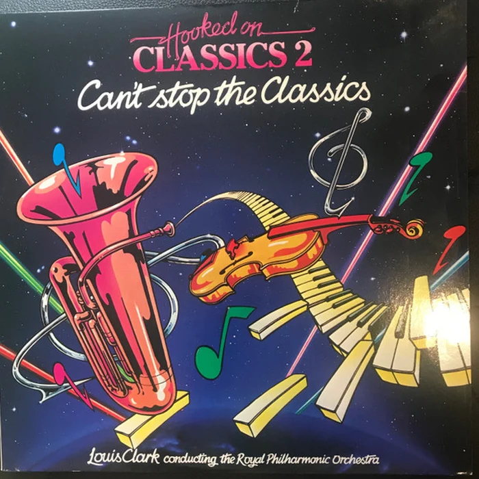 Louis Clark, Royal Philharmonic Orchestra – Hooked On Classics 2 - Can't Stop The Classics (VG+/VG+)