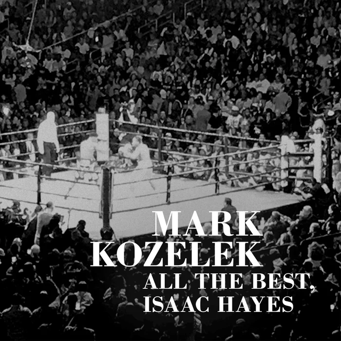 Mark Kozelek – All The Best, Isaac Hayes (2xLP)
