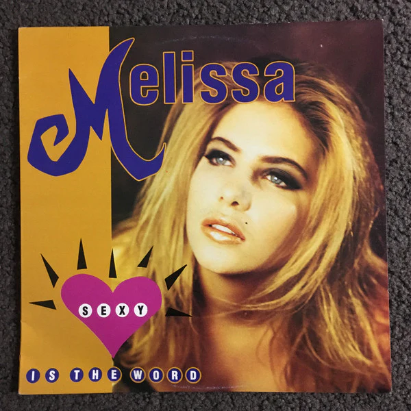 Melissa Tkautz – Sexy (Is The Word) (VG/VG)