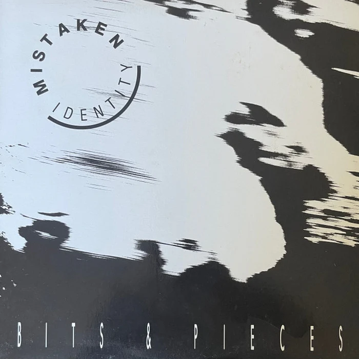 Mistaken Identity – Bits & Pieces (E/VG+)