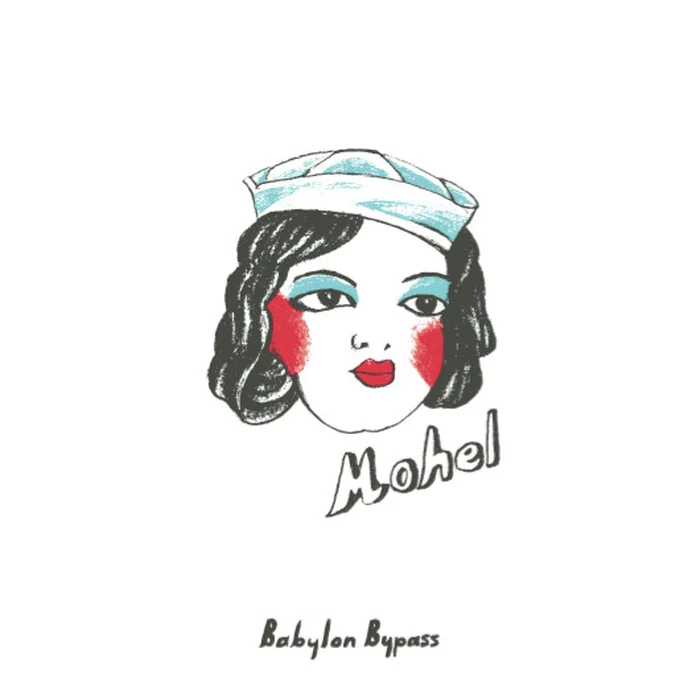 Mohel – Babylon Bypass (NM/NM)
