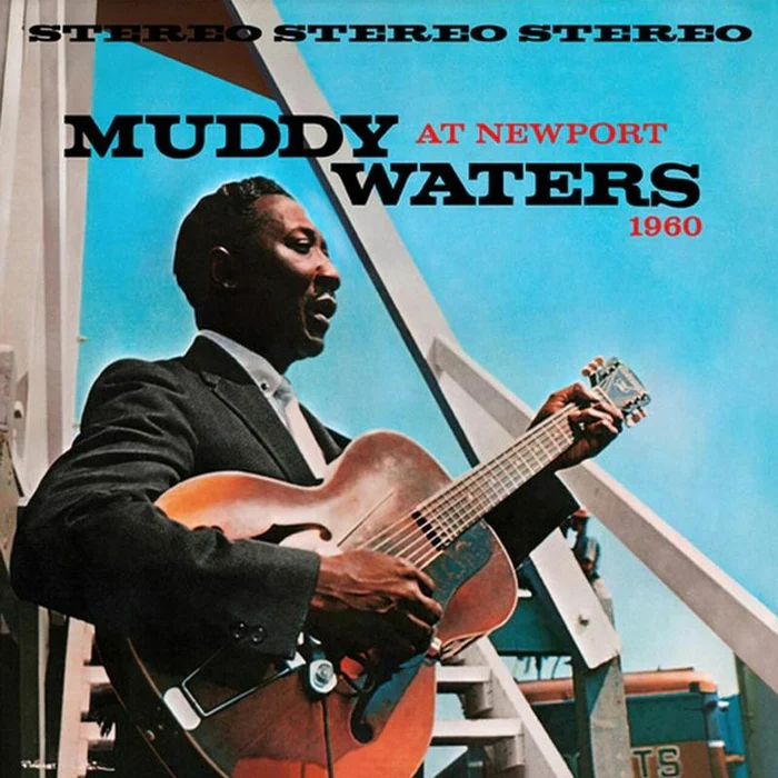 Muddy Waters – Muddy Waters At Newport 1960