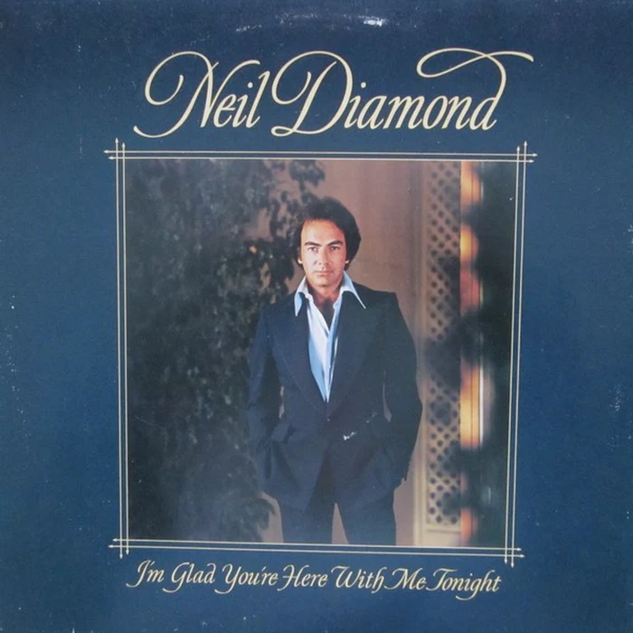 Neil Diamond – I'm Glad You're Here With Me Tonight (E/VG+)