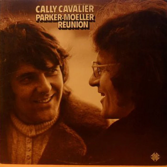 Parker-Moeller Reunion – Cally Cavalier (VG+/VG)